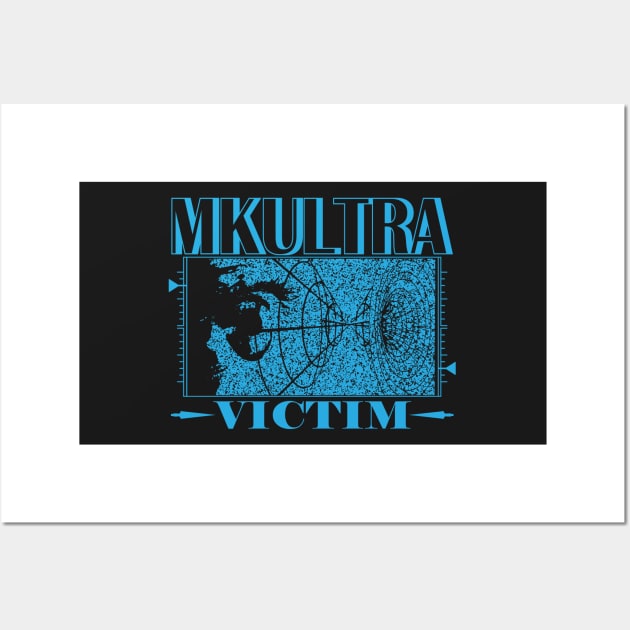 MKULTRA VICTIM Wall Art by TextGraphicsUSA